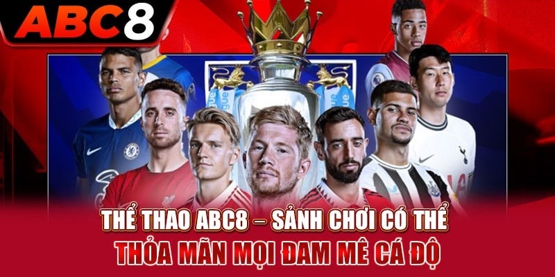 Lợi thế chỉ có sảnh thể thao ABC8 mới được sở hữu