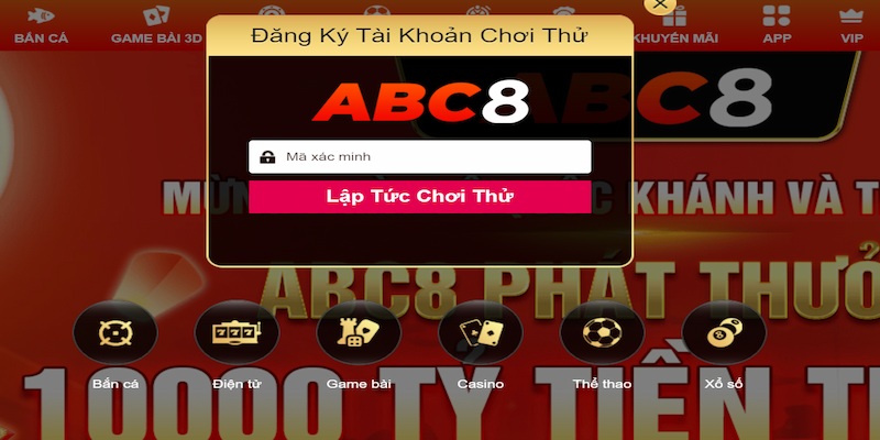 Tân thủ đăng ký ABC8 để trải nghiệm version demo